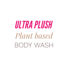 Load image into Gallery viewer, Ultra Plush Plant-Based Body Wash
